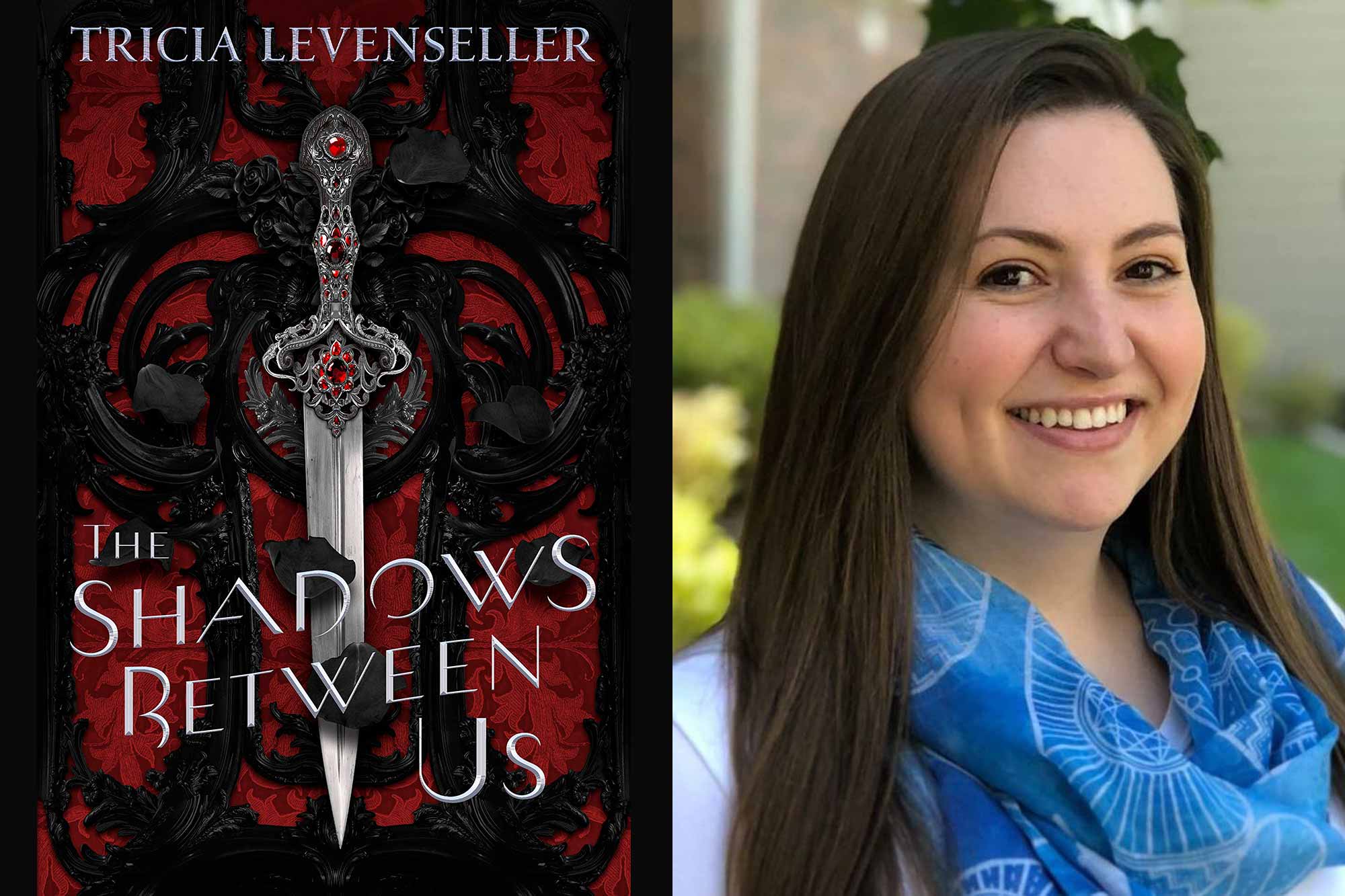 Tricia Levenseller on The Shadows Between Us