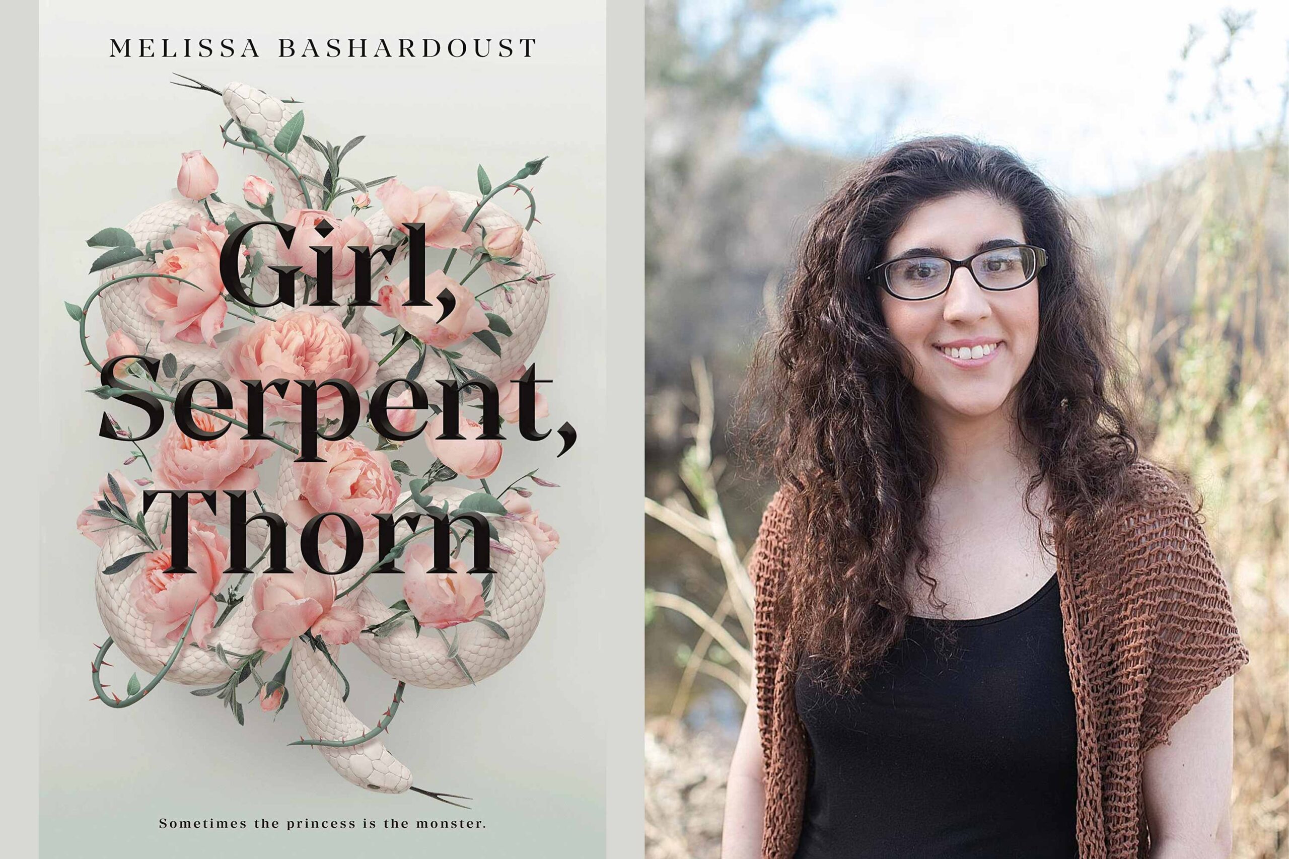 Melissa Bashardoust on Girl, Serpent, Thorn