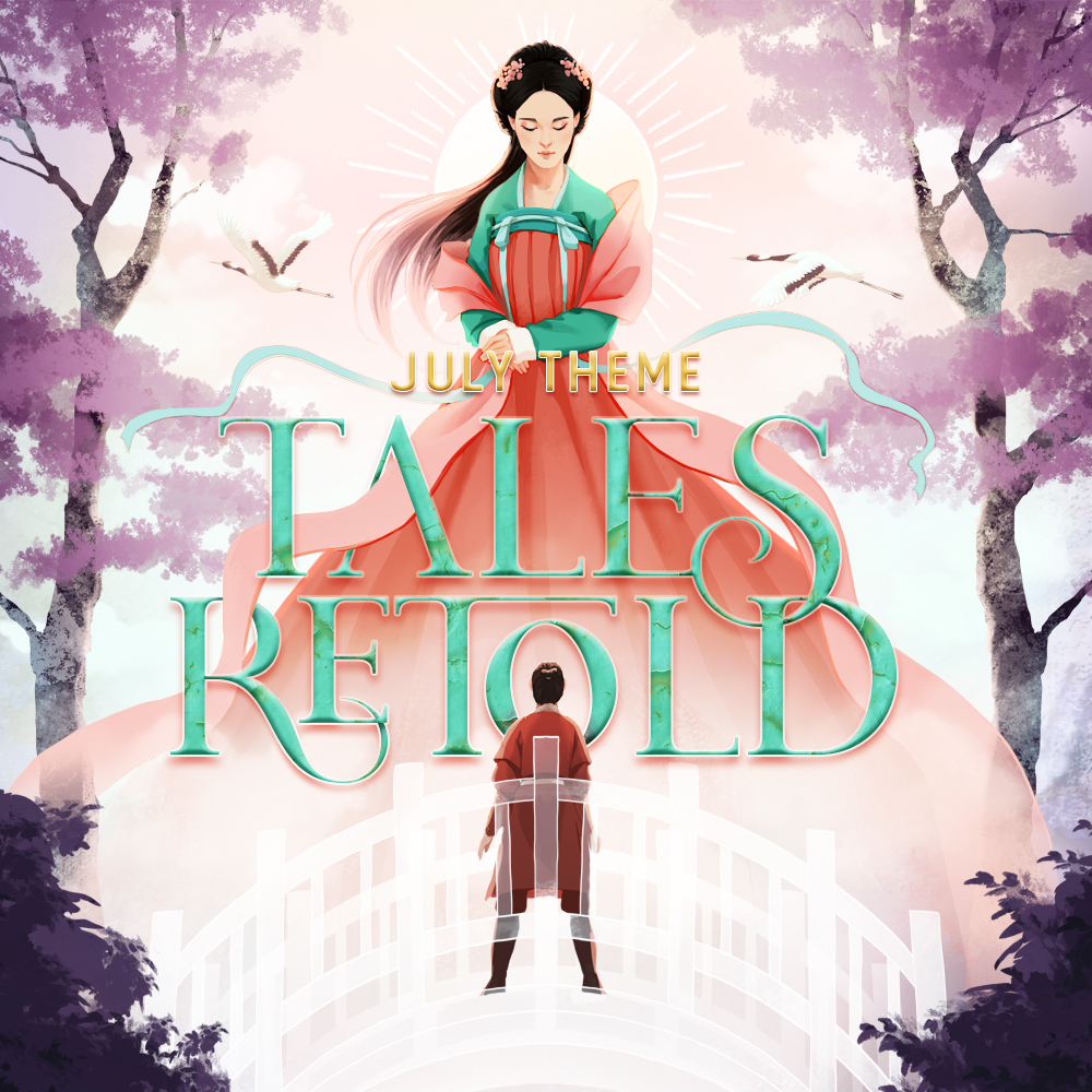 July Theme: TALES RETOLD