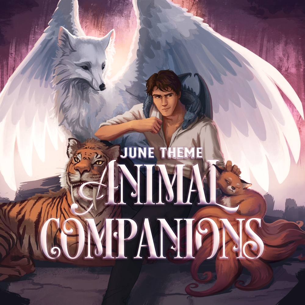 June Theme: ANIMAL COMPANIONS