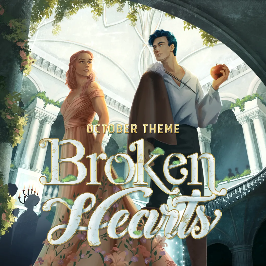 October Theme: BROKEN HEARTS