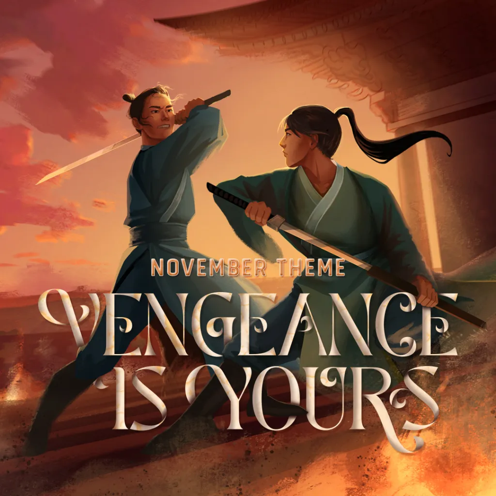 November Theme: VENGEANCE IS YOURS
