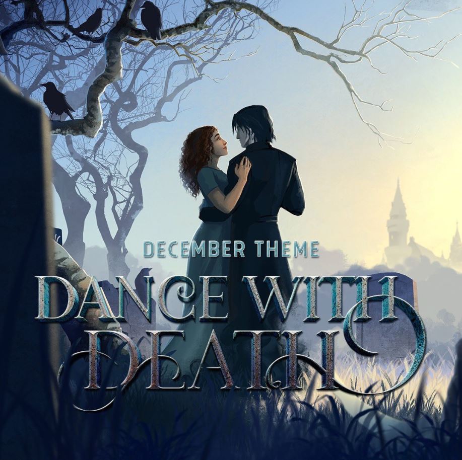 December Theme: DANCE WITH DEATH