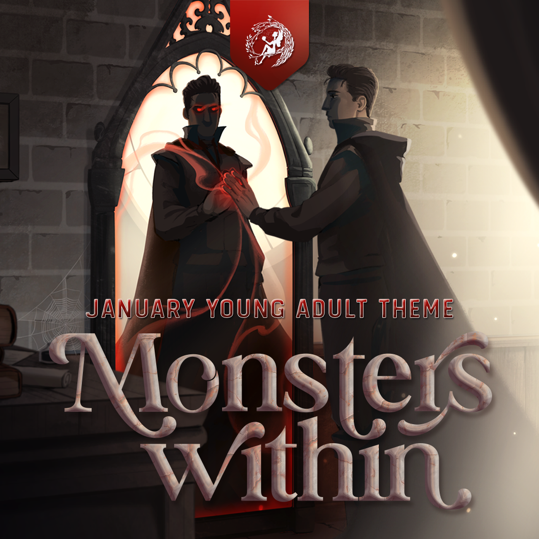 January Young Adult Theme: MONSTERS WITHIN