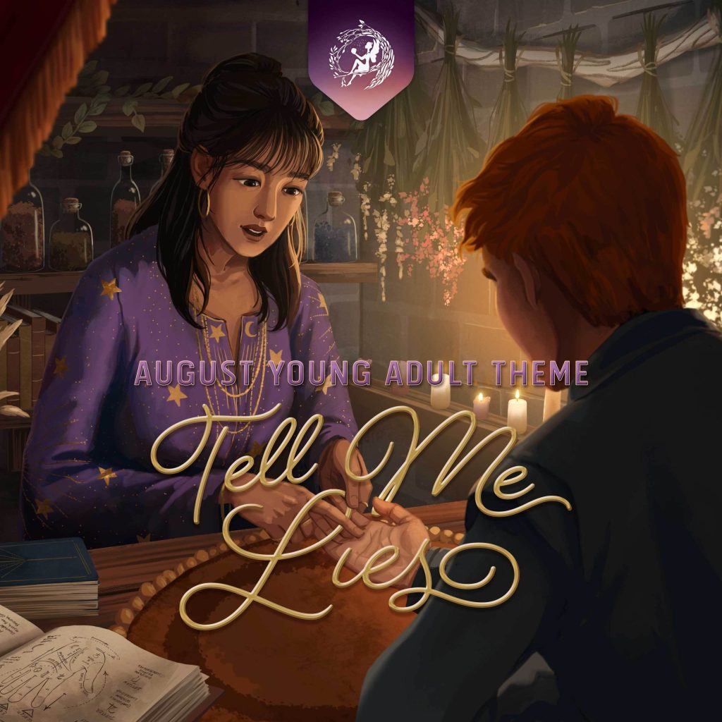 August Young Adult Theme: TELL ME LIES