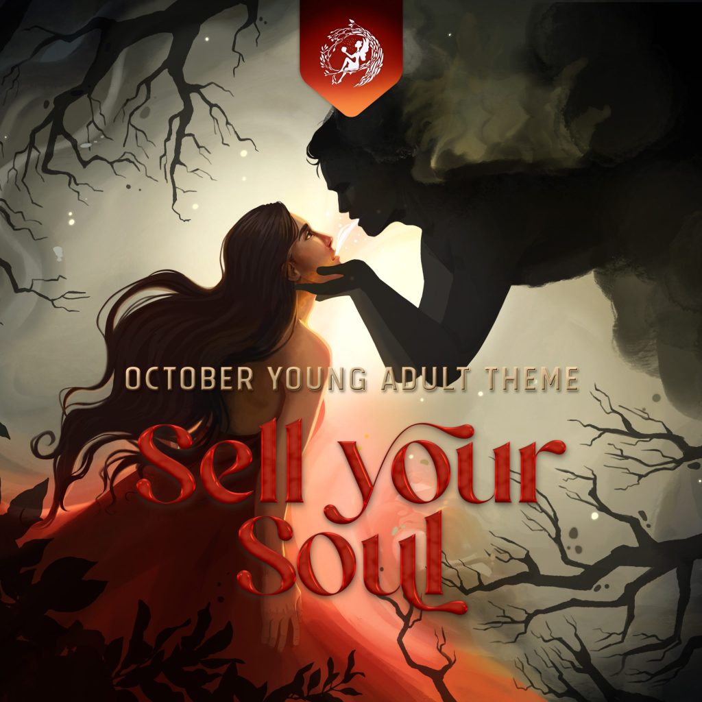 October Young Adult Theme: SELL YOUR SOUL