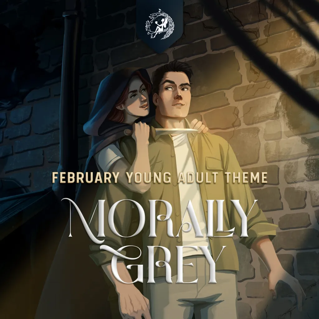 February Young Adult Theme: MORALLY GREY