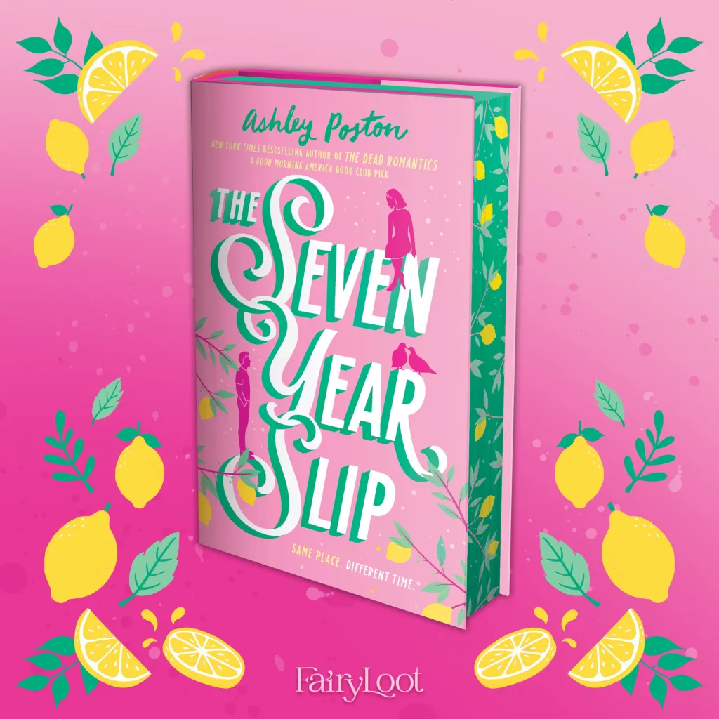 The Seven Year Slip by Ashley Poston