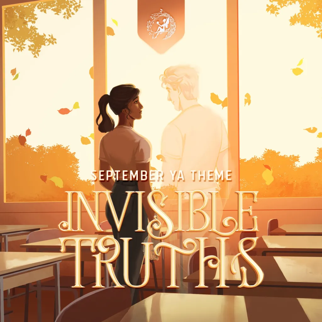 September Young Adult Theme: INVISIBLE TRUTHS