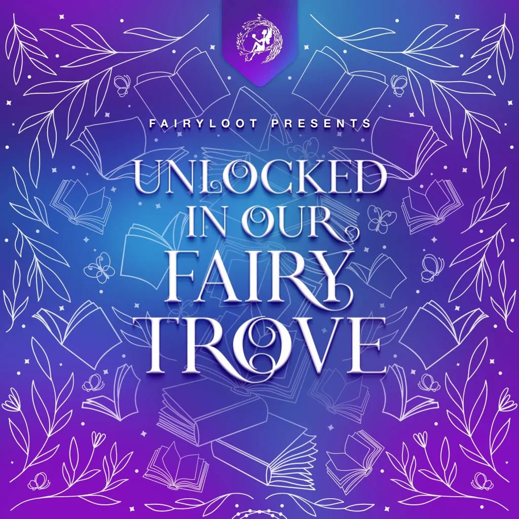 Unlocked in Our Fairy Trove: April