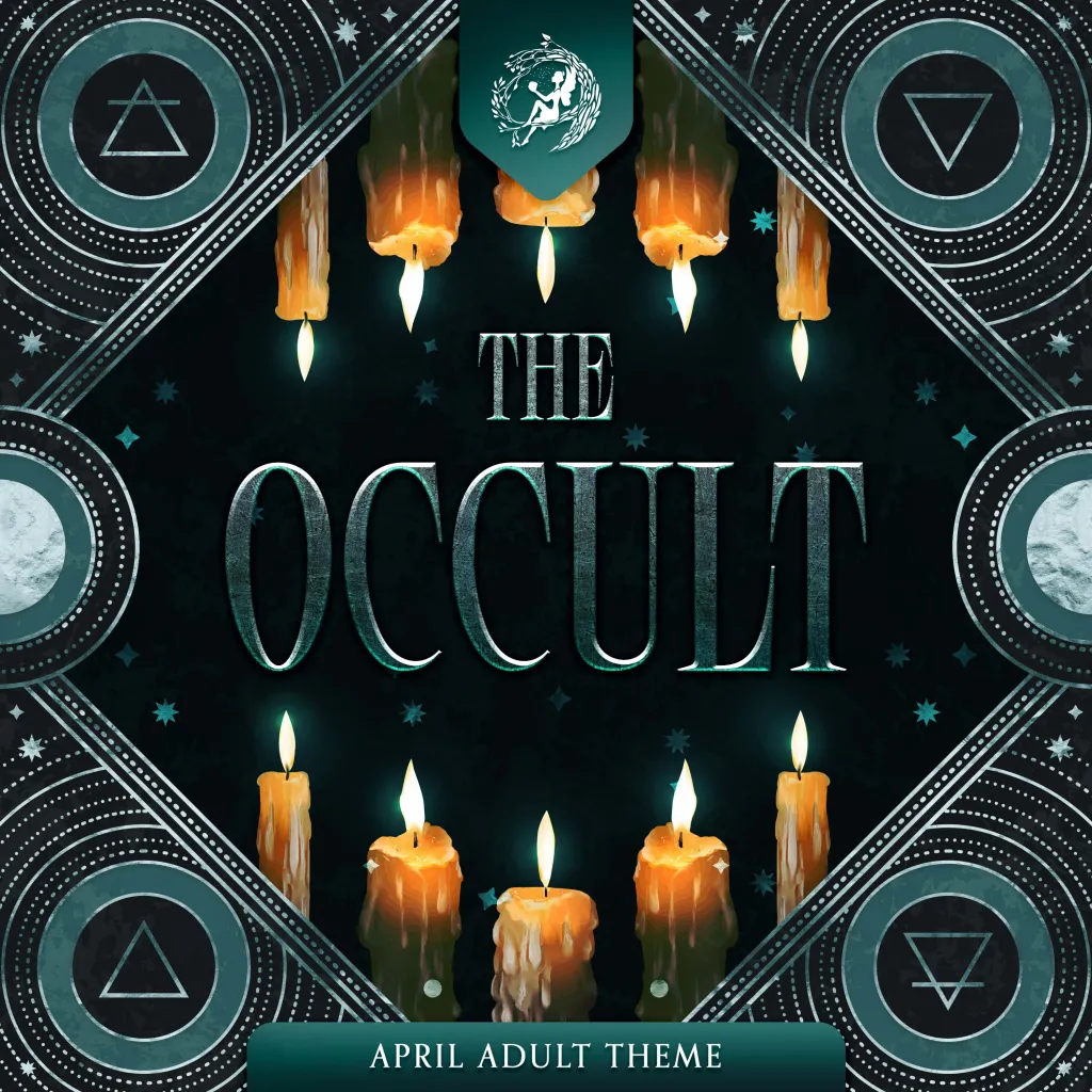 April Adult Theme: THE OCCULT!